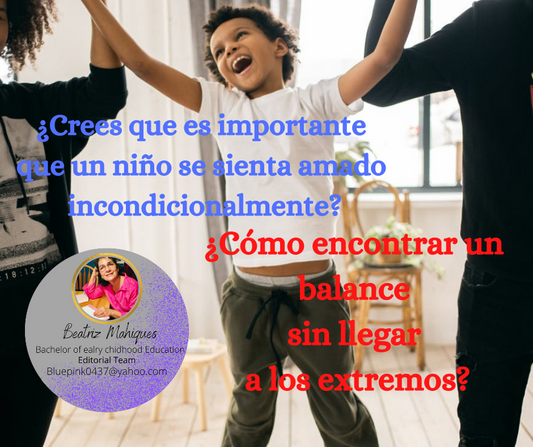 ¿Crees que es importante que un niño se sienta amado incondicionalmente?