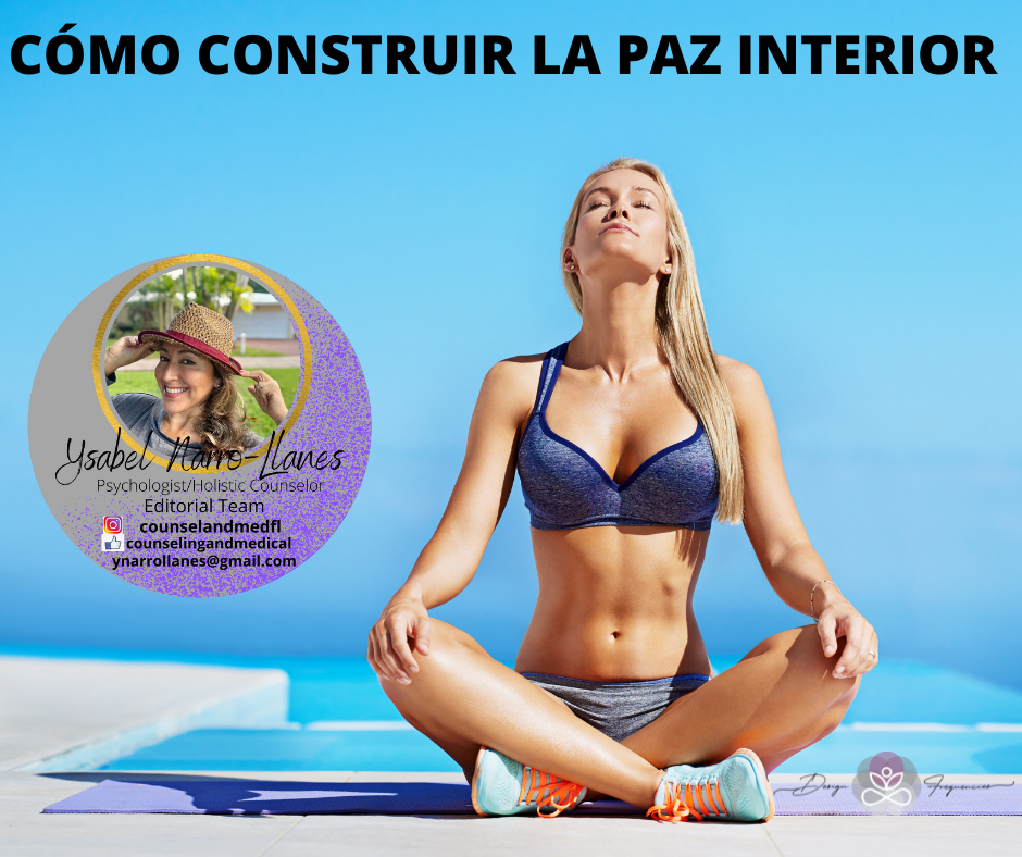 CÓMO CONSTRUIR LA PAZ INTERIOR
