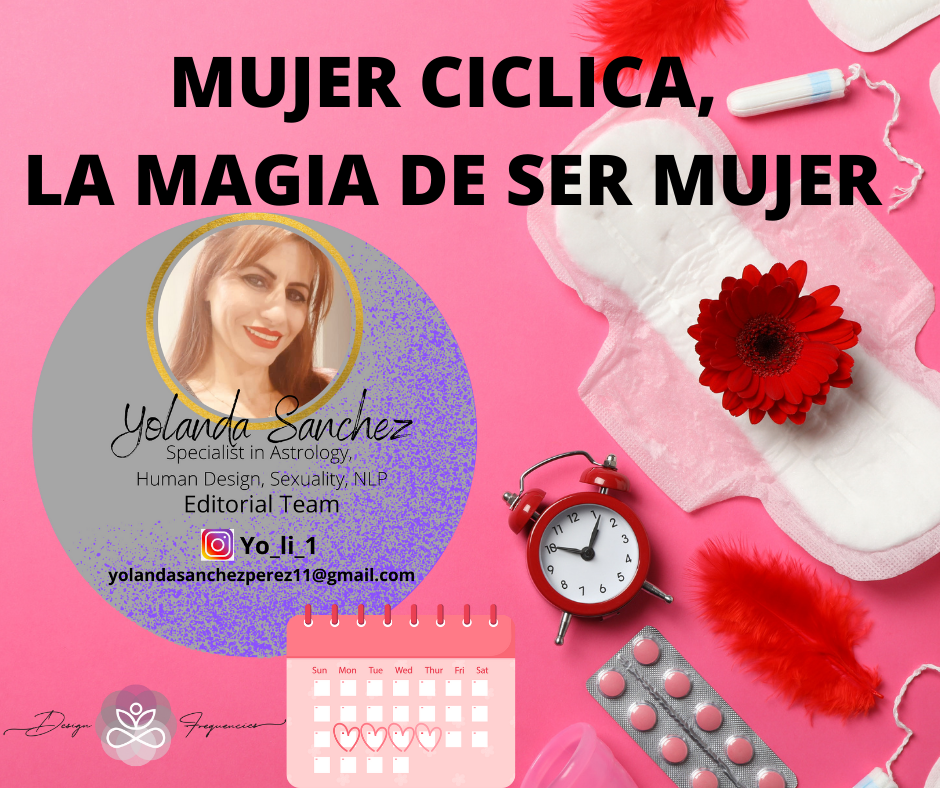 MUJER CICLICA, LA MAGIA DE SER MUJER