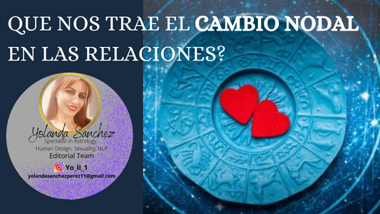 QUE NOS TRAE EL CAMBIO NODAL EN LAS RELACIONES? (EJE TAURO-ESCORPIO)